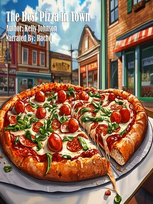 cover image of The Best Pizza in Town
